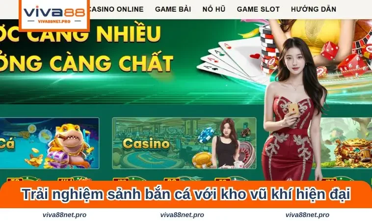 Trải nghiệm sảnh bắn cá với kho vũ khí hiện đại